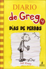 Dias de Perros (Dog Days) (Diario de Greg #4) By Jeff Kinney, Esteban Moraan Cover Image