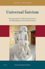 Universal Śaivism: The Appeasement of All Gods and Powers in the Śāntyadhyāya of the Śivadharmaśāstra (Gonda Indological Studies #18) By Bisschop Cover Image