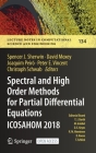 Spectral and High Order Methods for Partial Differential Equations Icosahom 2018: Selected Papers from the Icosahom Conference, London, Uk, July 9-13, (Lecture Notes in Computational Science and Engineering #134) Cover Image