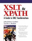 XSLT and Xpath: A Guide to XML Transformations [With CDROM] Cover Image