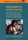 Getting Support for Summer Learning: How Federal, State, City, and District Policies Affect Summer Learning Programs Cover Image