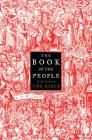 The Book of the People: How to Read the Bible By A.N. Wilson Cover Image