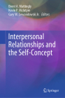 Interpersonal Relationships and the Self-Concept By Brent A. Mattingly (Editor), Kevin P. McIntyre (Editor), Gary W. Lewandowski Jr (Editor) Cover Image