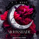 Moonshade Lib/E By Carly Robins (Read by), S. J. West Cover Image