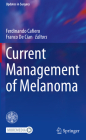 Current Management of Melanoma (Updates in Surgery) By Ferdinando Cafiero (Editor), Franco de Cian (Editor) Cover Image