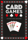 Card Games: The World's Best Card Games By Sara Harper Cover Image