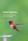 Avian Cognition By Carel Ten Cate (Editor), Susan D. Healy (Editor) Cover Image