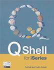 Qshell for iSeries By Ted Holt, Fred Kulack Cover Image