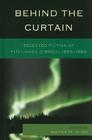 Behind the Curtain: Selected Fiction of Fitz-James O'Brien, 1853-1860 Cover Image