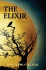 The Elixir By Jennifer Daniels Neal Cover Image