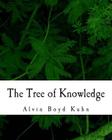 The Tree of Knowledge By Alvin Boyd Kuhn Cover Image