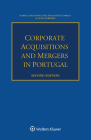 Corporate Acquisitions and Mergers in Portugal By Marisa Larguinho, Inês Magalhães Correia, Nuno Sobreira Cover Image