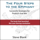 The Four Steps to the Epiphany Lib/E By Graham Rowat (Read by), Steve Blank Cover Image