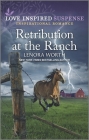 Retribution at the Ranch By Lenora Worth Cover Image