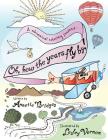 Oh, How the Years Fly By!: A Whimsical Coloring Journey... By Annette Bridges, Lesley Vernon (Illustrator) Cover Image