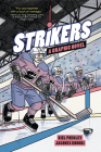 Strikers: A Graphic Novel Cover Image