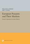 European Peasants and Their Markets: Essays in Agrarian Economic History (Princeton Legacy Library #1371) By William N. Parker (Editor), Eric L. Jones (Editor) Cover Image
