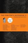 The Writer's Notebook II: Craft Essays from Tin House By Christopher Beha, Francine Prose (Introduction by) Cover Image