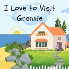I love to Visit Grannie Cover Image