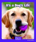 It's a Dog's Life (Wonder Readers Fluent Level) Cover Image