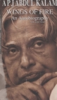 Wings of Fire: An Autobiography of Abdul Kalam By A. P. J. a. Kalam, Arun Tiwari Cover Image