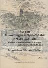 Aus den Erinnerungen an Abdu'l-Baha In Akka und Haifa By Alexander Meinhard Cover Image