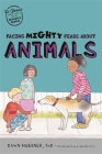 Facing Mighty Fears about Animals By Dawn Huebner, Liza Stevens (Illustrator) Cover Image
