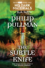 His Dark Materials: The Subtle Knife (Book 2) By Philip Pullman Cover Image