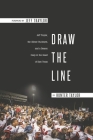 Draw the Line: Jeff Traylor, The Gilmer Buckeyes, And a Season Deep in the Heart of East Texas By Hunter Taylor, Jeff Traylor (Foreword by) Cover Image