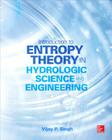 Entropy Theory in Hydrologic Science and Engineering By Vijay Singh Cover Image