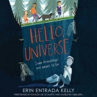 Hello, Universe By Erin Entrada Kelly, Ramon de Ocampo (Read by), Amielynn Abellera (Read by) Cover Image