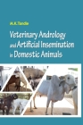 Veterinary Andrology and Artificial Insemination in Domestic Animals Cover Image