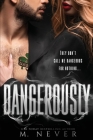 Dangerously: A Femme Fatale romance Cover Image