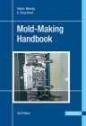 Mold-Making Handbook 3e By Günter Mennig Cover Image