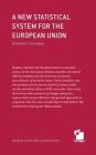 A new statistical system for the European Union By Georgiou Andreas Cover Image