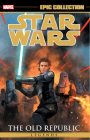 STAR WARS LEGENDS EPIC COLLECTION: THE OLD REPUBLIC VOL. 3 By John Jackson Miller, Chris Avellone, Brian Ching (Illustrator), Andrea Mutti (Illustrator), Benjamin Carre (Cover design or artwork by) Cover Image