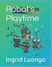 Robot's Playtime Cover Image