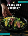 Do You Like Cooking? By Diane Lindsey Reeves Cover Image