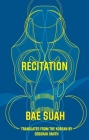 Recitation By Suah Bae, Deborah Smith (Translator) Cover Image