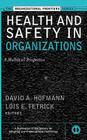 Health and Safety in Organizations: A Multilevel Perspective (J-B Siop Frontiers #8) Cover Image