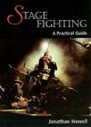 Stage Fighting: A Practical Guide Cover Image