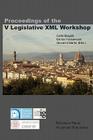 Proceedings of the V Legislative XML Workshop Cover Image