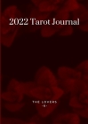 2022 Tarot Journal: The Lovers By Alyssa Earp Cover Image