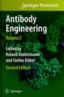 Antibody Engineering Volume 2 (Springer Protocols Handbooks) By Roland E. Kontermann (Editor), Stefan Dübel (Editor) Cover Image