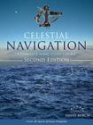 Celestial Navigation: A Complete Home Study Course, Second Edition By David Burch, Tobias Burch (Designed by) Cover Image