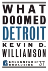 What Doomed Detroit (Encounter Broadsides) Cover Image