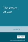 The Ethics of War By A. J. Coates Cover Image