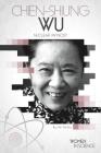 Chien-Shiung Wu: Nuclear Physicist: Nuclear Physicist By Nel Yomtov Cover Image
