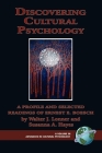 Discovering Cultural Psychology: A Profile and Selected Readings of Ernest E. Boesch (PB) (Advances in Cultural Psychology) By Ernst Eduard Boesch, Walter J. Lonner (Editor), Susanna A. Hayes (Editor) Cover Image