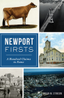 Newport Firsts: A Hundred Claims to Fame (Ri) By Brian M. Stinson Cover Image